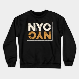 Nyc original with grunge effect. Crewneck Sweatshirt